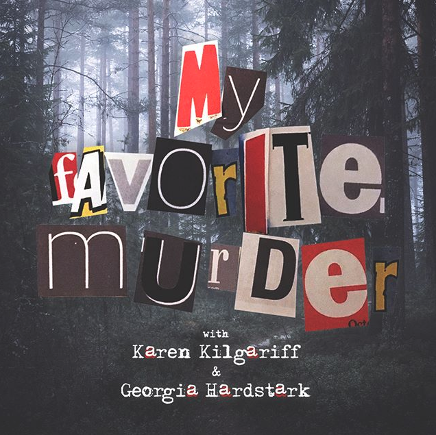 My Favorite Murder