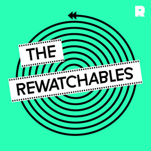 The Rewatchables