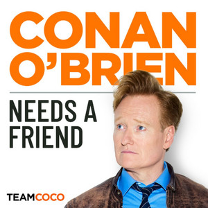 Conan O'Brien Needs A Friend